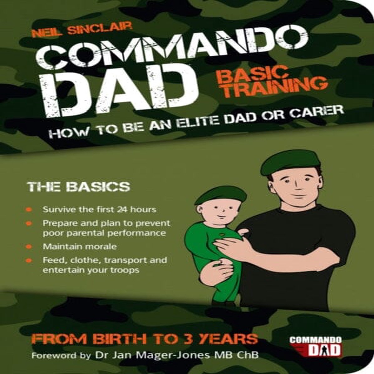Commando Dad: Basic Training by Neil Sinclair